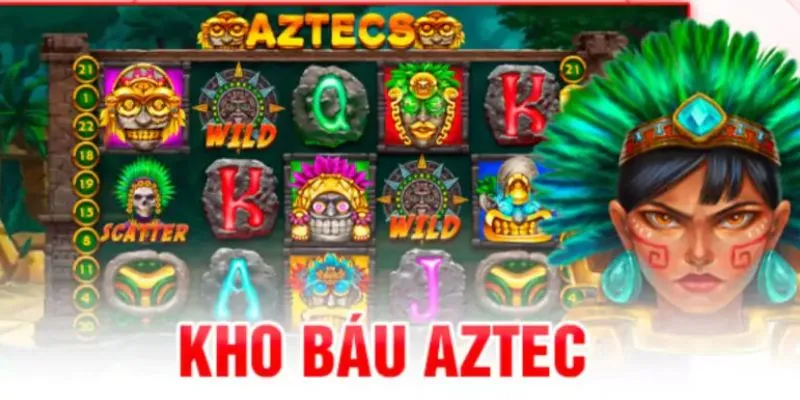 Khám phá những lý do nên thử chơi nổ hũ Kho Báu Aztec